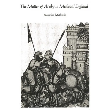The Matter of Araby in Medieval England