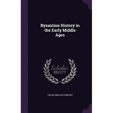 Byzantine History in the Early Middle Ages