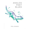 Analog Poet Blues