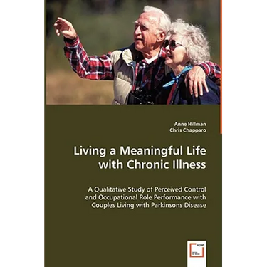 Living a Meaningful Life with Chronic Illness