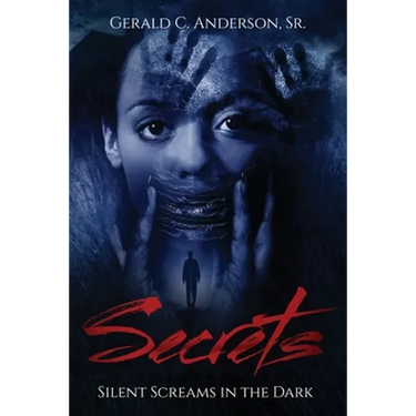 Secrets: Silent Screams in the Dark