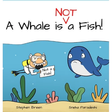 A Whale is Not a Fish!