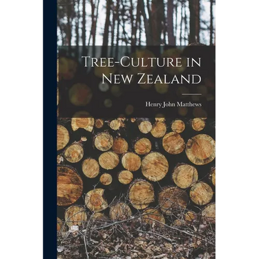 Tree-Culture in New Zealand