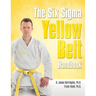The Six SIGMA Yellow Belt Handbook
