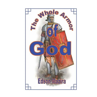 The Whole Armor of God