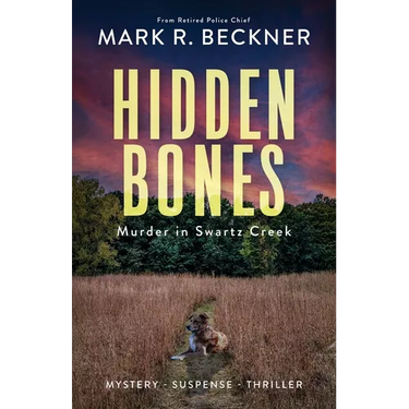 Hidden Bones - Murder in Swartz Creek