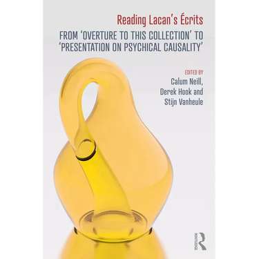 Reading Lacan's Écrits: From 'Overture to This Collection' to 'Presentation on Psychical Causality'