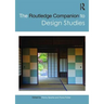 The Routledge Companion to Design Studies