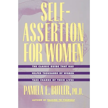 Self-Assertion for Women