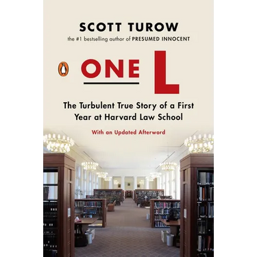 One L: The Turbulent True Story of a First Year at Harvard Law School