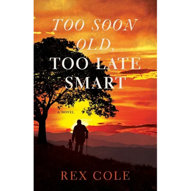 Too Soon Old, Too Late Smart