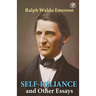 Self-Reliance & Other Essays