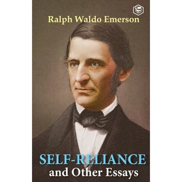 Self-Reliance & Other Essays