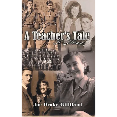 A Teacher's Tale: A Memoir