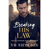 Breaking His Law