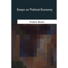 Essays on Political Economy