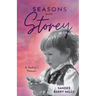 Seasons with Storey: A Mother's Memoir