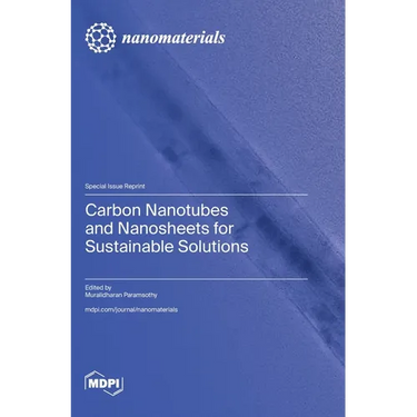 Carbon Nanotubes and Nanosheets for Sustainable Solutions