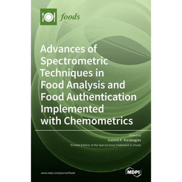 Advances of Spectrometric Techniques in Food Analysis and Food Authentication Implemented with Chemometrics