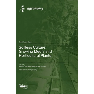 Soilless Culture, Growing Media and Horticultural Plants