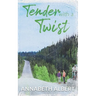 Tender with a Twist