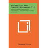 Mathematics And Plausible Reasoning, V1-2: Induction And Analogy In Mathematics, Patterns Of Plausible Inference