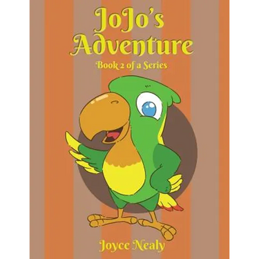 Jo Jo's Adventure: Book 2 of a Series