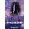 Bridges of Dreams: A Journey of Hope and Triumph in New Lands