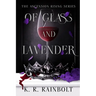 Of Glass and Lavender