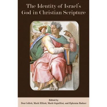 The Identity of Israel's God in Christian Scripture