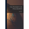 The Poverty of Philosophy