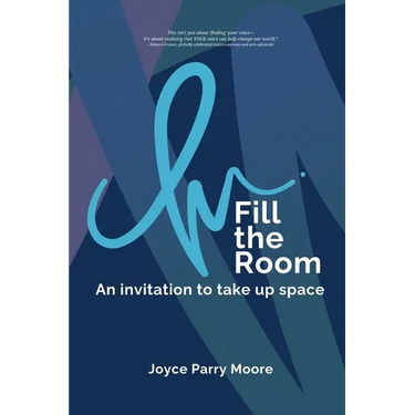 Fill the Room: An Invitation to Take Up Space