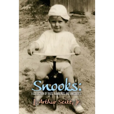 Snooks: A Collection of Tales, Ramblings, and Anecdotes...