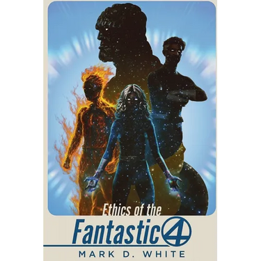 Ethics of the Fantastic Four