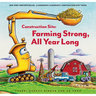 Construction Site: Farming Strong All Year Long