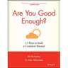 Are You Good Enough?: 15 Ways to Build a Confident Mindset