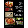 Of Spice and Stone