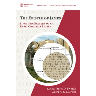 The Epistle of James: Linguistic Exegesis of an Early Christian Letter