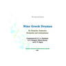 Nine Greek Dramas: Translations by E. D. A. Morshead, E. H. Plumptre, Gilbert Murray and B. B. Rogers.