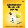 Building Better Models with JMP Pro