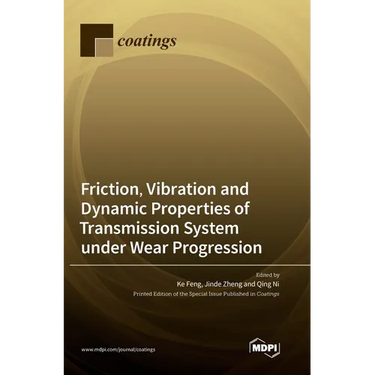 Friction, Vibration and Dynamic Properties of Transmission System under Wear Progression