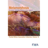 Metamorphosis: Florida Writers Association Collection, Volume 16