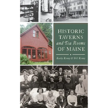 Historic Taverns and Tea Rooms of Maine