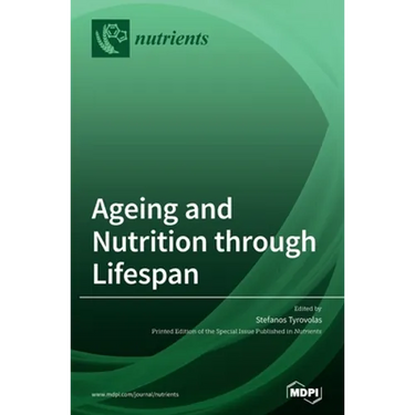 Ageing and Nutrition through Lifespan