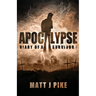 Apocalypse: Diary of a Survivor