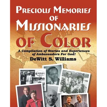 Precious Memories of Missionaries of Color (Vol 2)