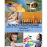 So, You Are a School Psychologist: A Guide for Interns and First Year Psychologist