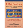 In Their Own Voices: Let the People Who Do the Teaching Do the Talking