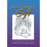 The Most Radiant Gift: Loving Thoughts Uttered from the Babies' Hearts