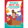 Prince Not-So Charming: Wild Wild Quest
